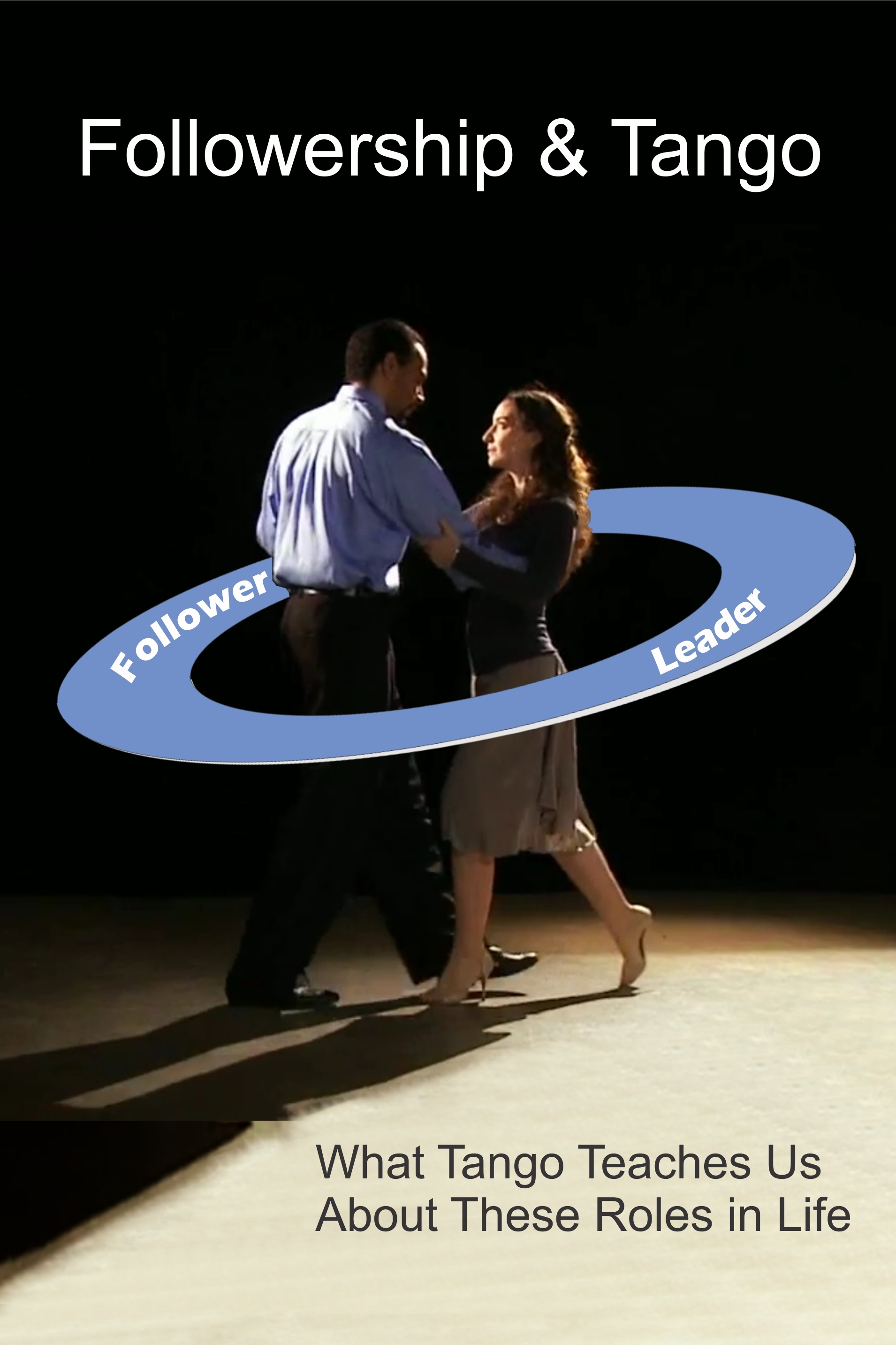 Courageous Followership and Tango graphic